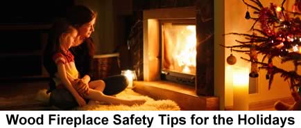 Wood Burning Fireplace Safety Tips for the Holidays