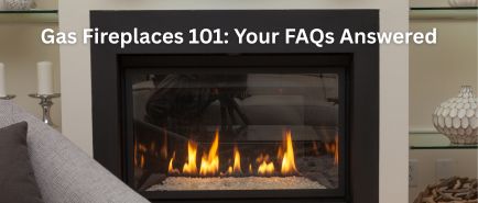 Gas Fireplaces 101